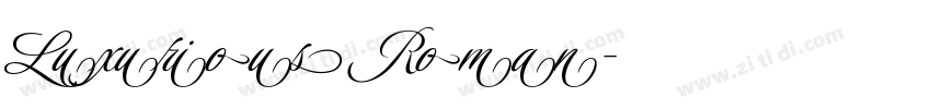 Luxurious　Roman字体转换